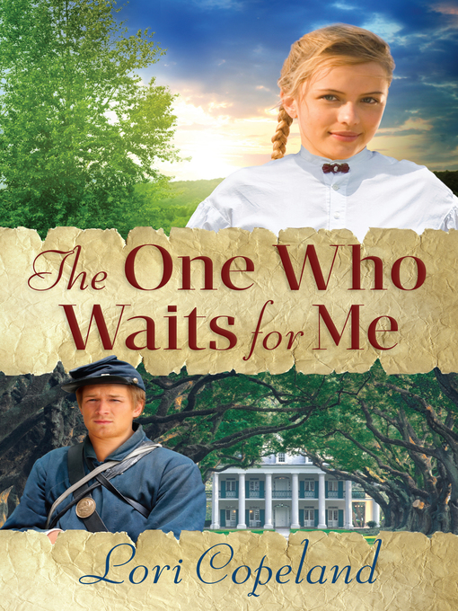 Title details for The One Who Waits for Me by Lori Copeland - Available